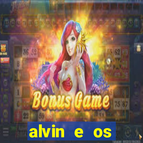 alvin e os esquilos esquiletes nomes